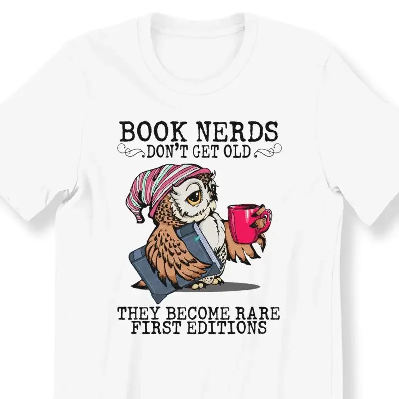 28 Book Nerds Don't Get Old Men's Ladies T shirt Lovers Nice Perfect