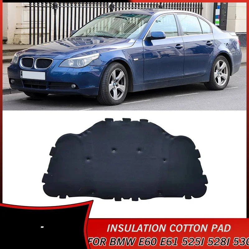 

51487148208 Soundproof Insulation Cotton Pad for BMW E60 E61 525i 528i 530i Accessories Engine Hood Heat Sound Firewall Cover