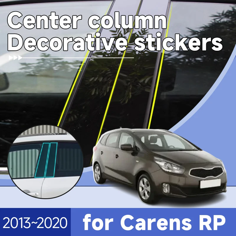 Car Center Pillar Decoration for Kia Carens RP Rondo 2013~2020 B C Column Pillar Post Door Sticker Gloss Black Decal Accessories