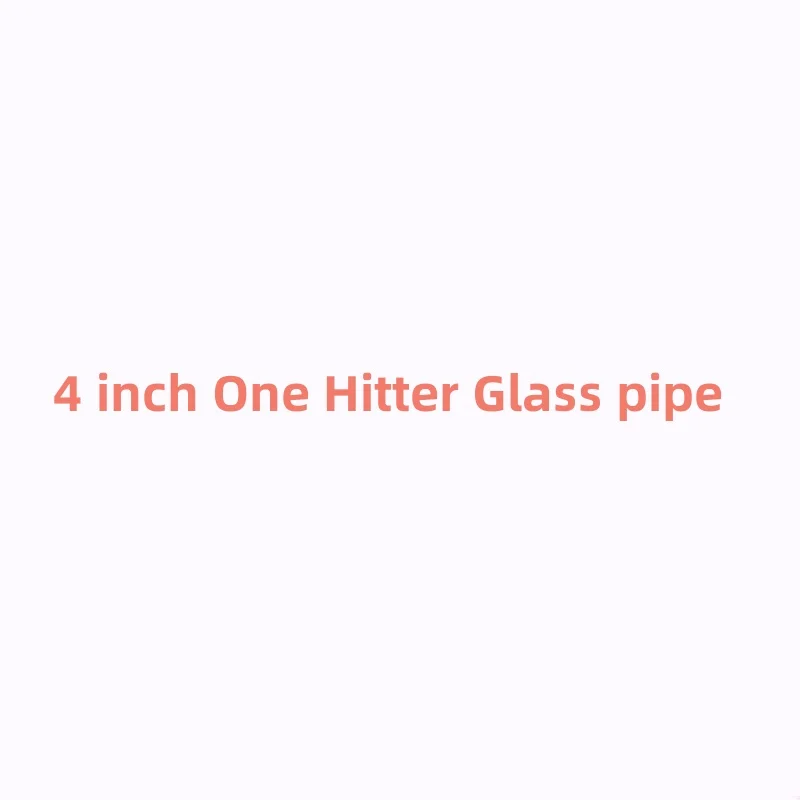 4inch/10CM Glass One Hitter Pipe Holder for Clear Thick Borosilicate Glass Experiment 8/18/50PCS