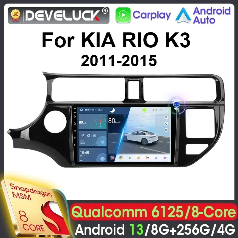 

Android 13 Car Radio 2 Din Qualcomm SM6125 For KIA K3 RIO 2011 -2015 Stereo Multimedia Video Player GPS 4G WIFI Carplay Auto RDS