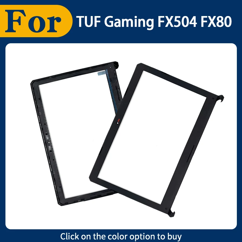 

Новая передняя панель ЖК-дисплея для игр FX504 FX80 FX504G FX504GD FX504GE FX80G FX80GD, рамка, накладка, ободок B