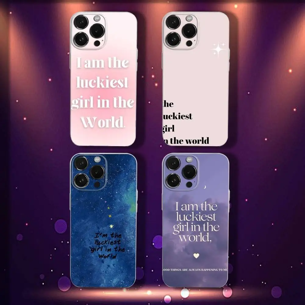 

Luckiest girl in the world Phone Case For iPhone 17,16,15,14,13,12,11 Pro,Max,Plus,X,XS,XR,SE4,E Mini Transparent Soft Cover