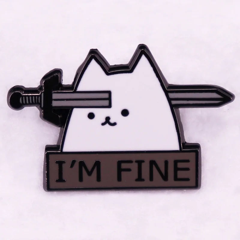 I´m Fine Cat Sword Enamel Pin Funny game meme brooch jewelry Backpack Decorate