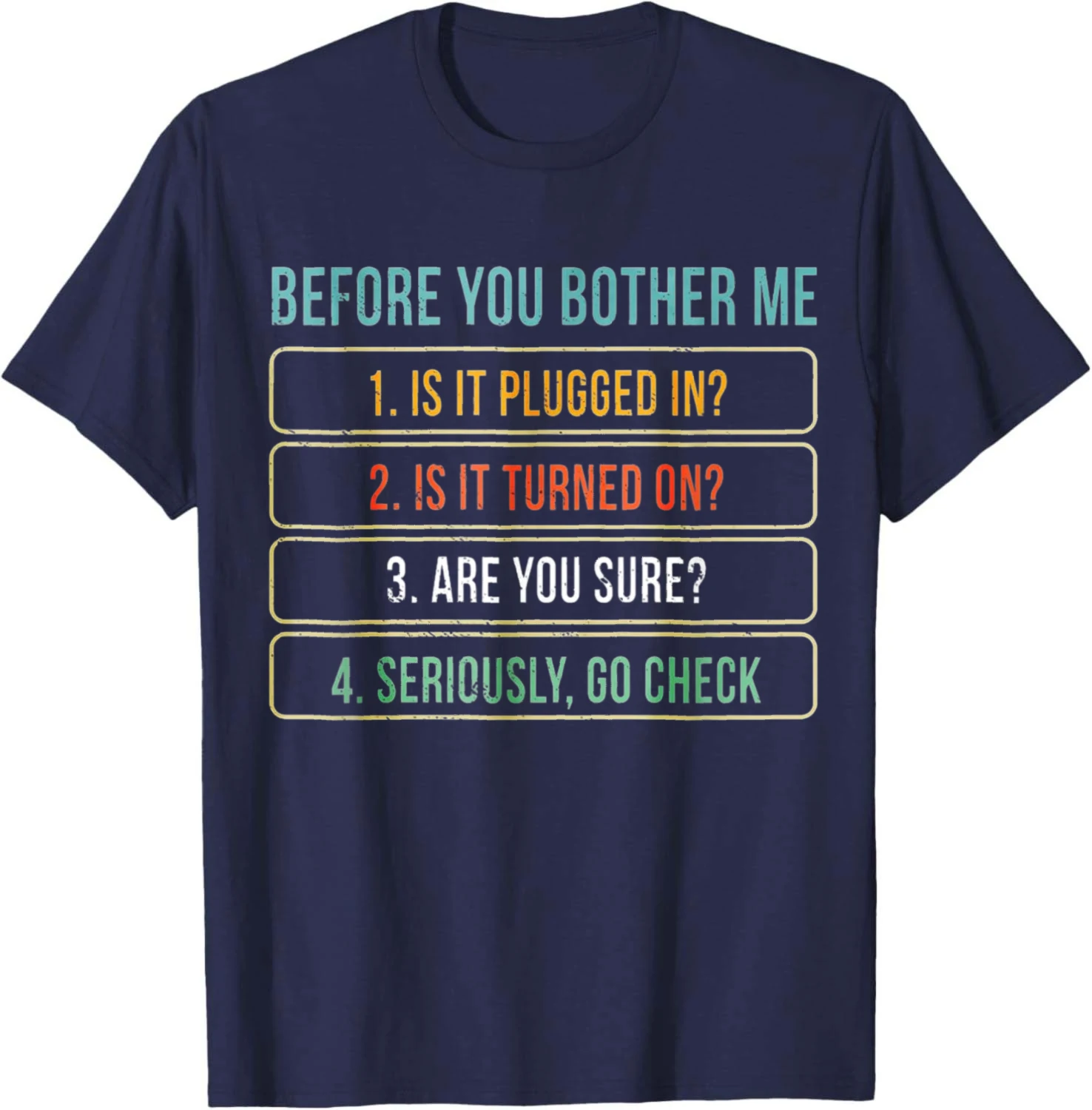 Funny Information Technology Tech | Technical Support Gift T-Shirt Summer Casual T Shirt Cotton Graphic Tee Camiseta Streetwear
