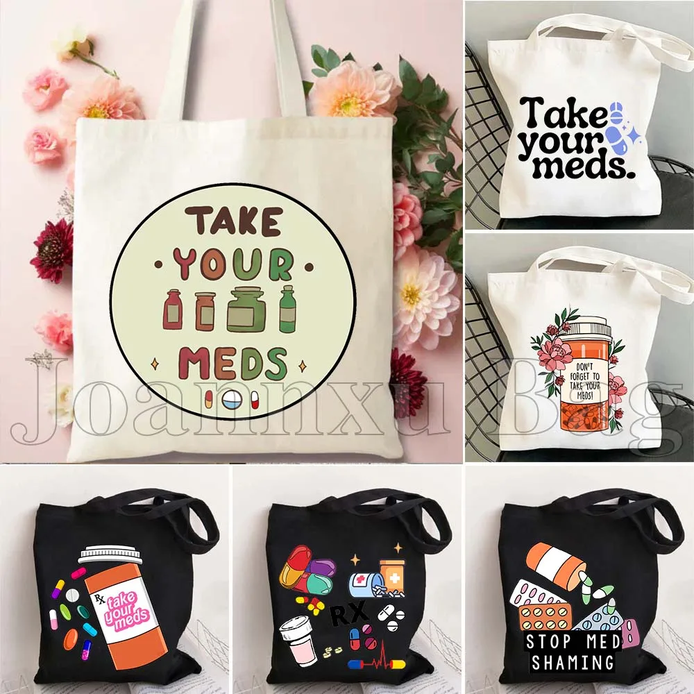 

Funny Take Your Meds Mental Health Love Yourself Therapist Cute Gift Women Shopper Bag Handbag Tote Shoulder Cotton Shopping Bag