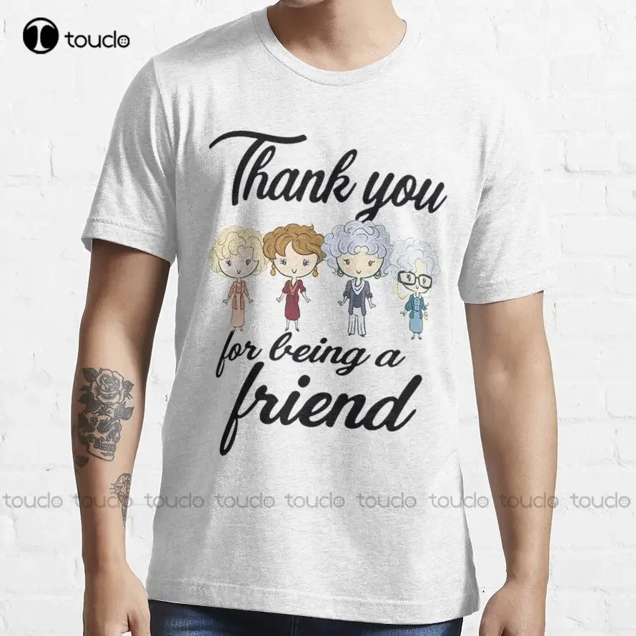 The Golden Girls Friendship T-Shirt Best Friend Forever Shirt Thank You For Being Friend Forever Shirt Golden Girls T-Shirt New