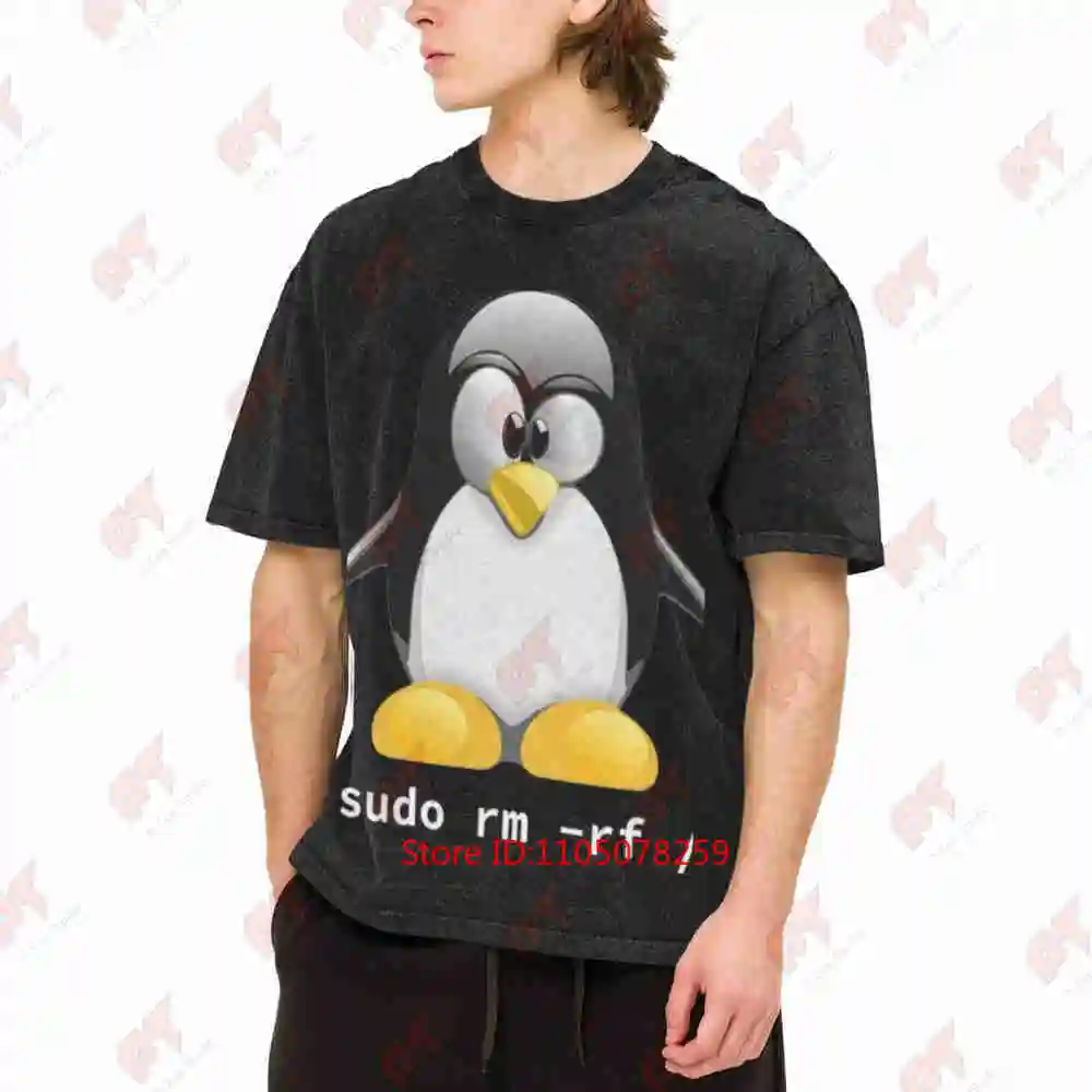 Tux Linux Penguin Sudo Rm -Rf Computer Geek Vintage Washed Tee Pure Cotton T-Shirt