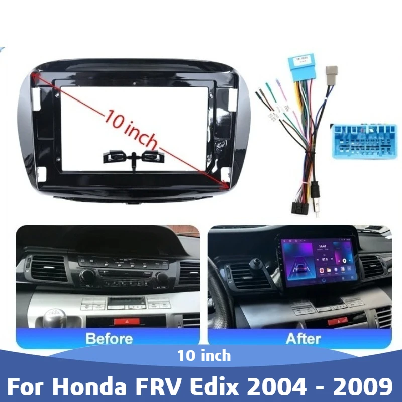 Для Honda FRV Edix 2004-2009 10-дюймовый автомобильный DVD-приемник, лицевая панель, комплекты отделки аудио приборной панели, 2Din, автомобильный радиоприемник, мультимедийный плеер, панель экрана
