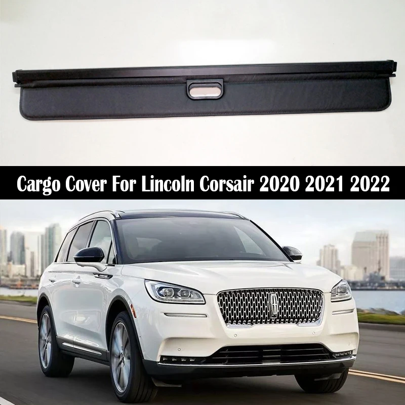 Trunk Cargo Cover For Lincoln Corsair 2020-2022 Security Shield Rear Luggage Curtain Partition Privacy Car Accessories