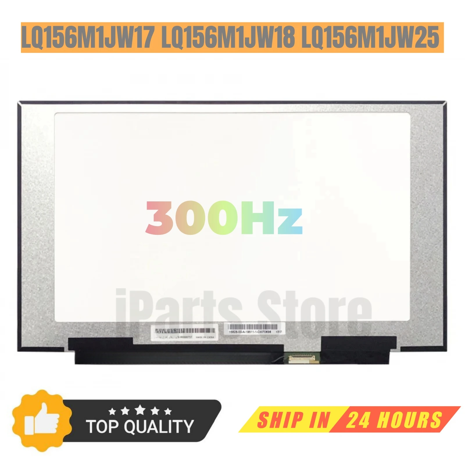 iParts Replacement New Display LQ156M1JW17 LQ156M1JW18 LQ156M1JW25 15.6 Inch 300Hz Laptop LCD Screen Panel OEM Grade A