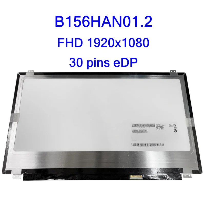 

15.6" LCD Panel B156HAN01.2 fit B156HAN01.1 LTN156HL02 LP156WF6-SPB1 SPB2 SPB5 72% NTSC FHD1920x1080 IPS Display 30pin