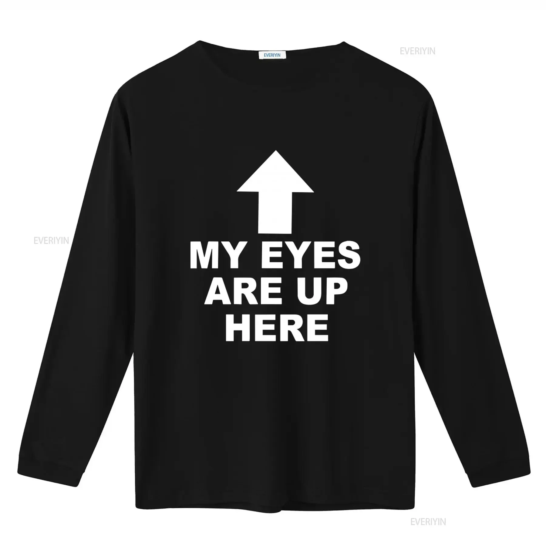 Women's My Eyes Are Up Here Funny Arrow T Shirt vintage Washed Stretched Soft Slightly Comfortable Breathable designer clothes