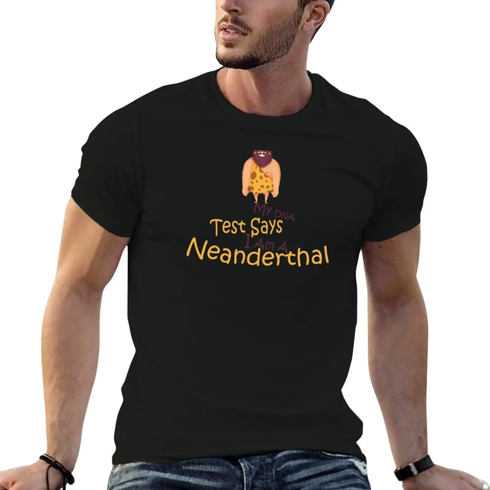 My DNA Test Says I Am A Neanderthal T-Shirt man clothes shirts graphic oversized t shirts for men