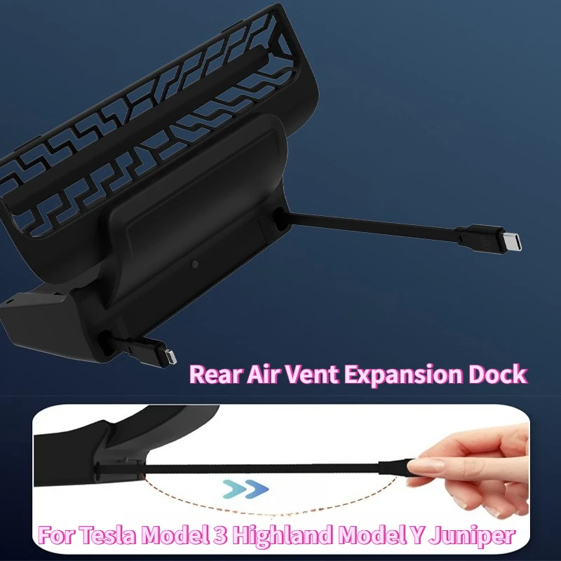 

Rear Air Vent Expansion Dock for Tesla Model 3 Highland Model Y Juniper USB Scalable 27W Fast Charging Data Cable Accessories