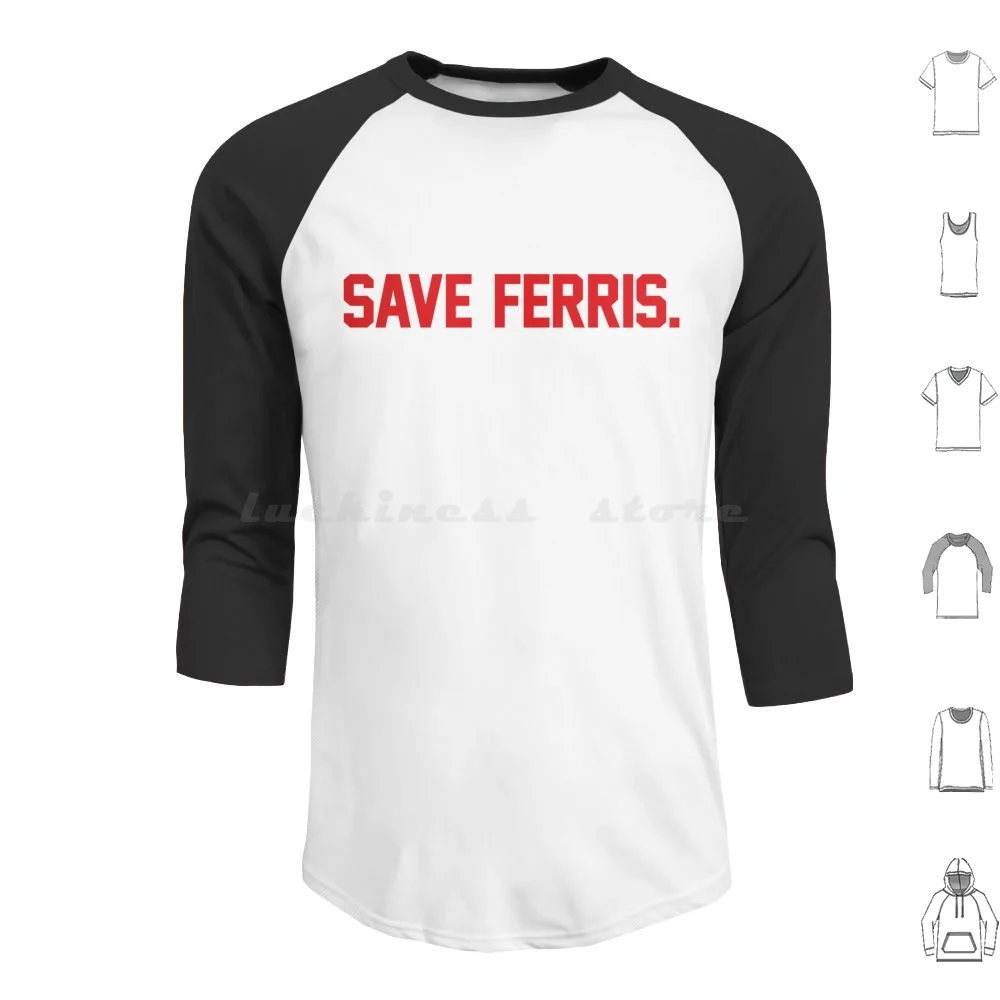 Save Ferris Hoodies Long Sleeve Samantha Edelman Save Ferris Ferris Ferris Bueller Ferris Buellers Day Off