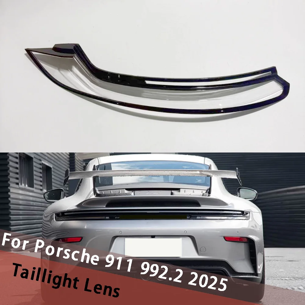 

For Porsche 911 992.2 2025 Car Tail Lamp Cover Taillight Shell Auto Rear Light Housing Mask Lens Plexiglass Lampshade Lampcvoer