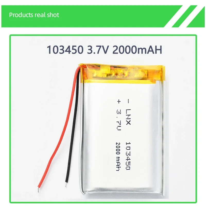 3.7V 103450 2000mah Polymer Lithium Rechargeable Battery  for MP5,Toys,Cameras, GPS, Bluetooth, Speakers High Capacity