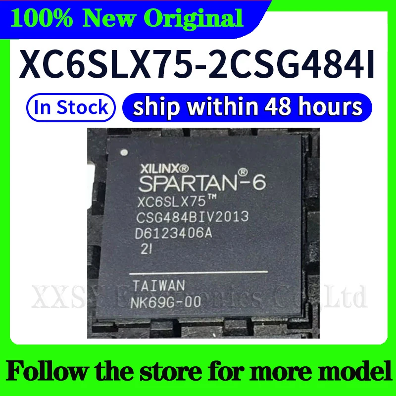 

XC6SLX75-2CSG484I In stock 100% Original New