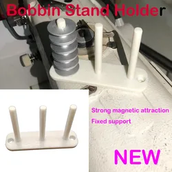 NEW Sewing Machine Bobbin Thread Magneti Stand Holder Stable Spool Quilting Embroidery Accessories Home Embroidery Attachment