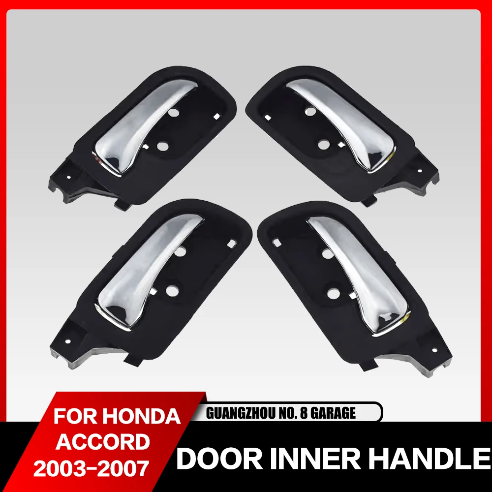 

Chroming Car Door Inner Handle Door Interior Handle For HONDA ACCORD 2003 2004 2005 2006 2007 CM4 CM5 CM6 7th Generation