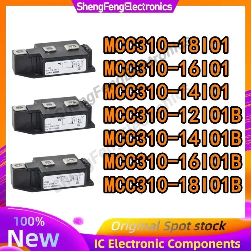 

MCC310-16IO1 MCC310-18IO1 MCC310-14IO1 MCC310-12IO1B MCC310-14IO1B MCC310-16IO1B MCC310-18IO1B New Original Power Module