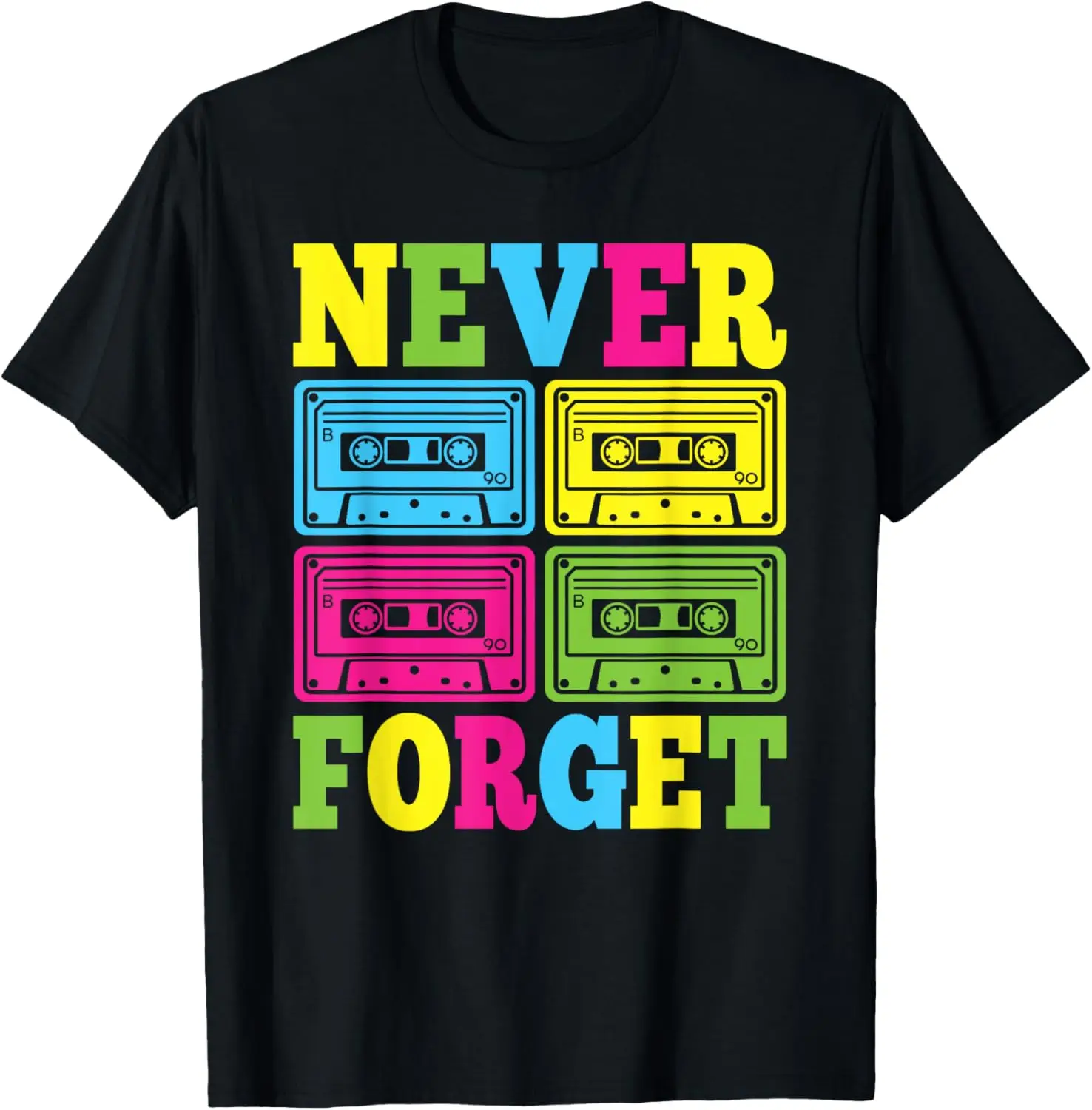 Never Forget 80s 90s Cassettes Theme Party Men Women Kids T-Shirt