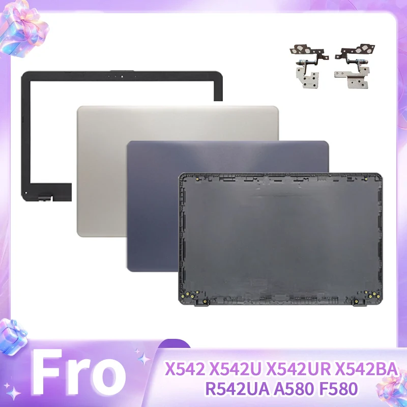 

New Laptop Replace Cover For X542 X542U X542UR X542BA R542UA A580 F580 FL8000U LCD Back Cover Front Bezel Bottom Case Hinges