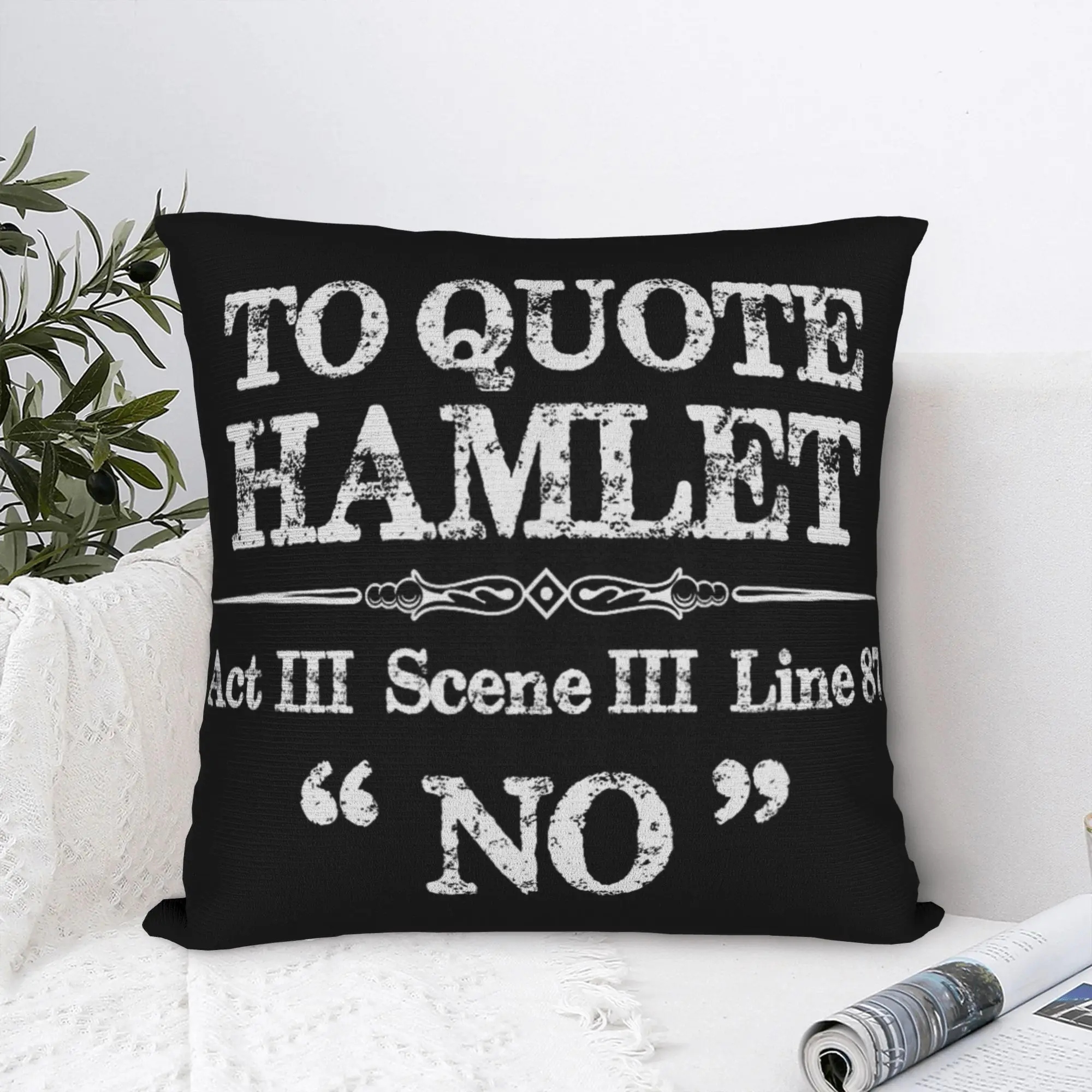 Stage Theatre Shakespeare Hamlet Pillowcase Soft Polyester Cushion Cover Gift Quote Funny Pillow Case Cover Living Room Square