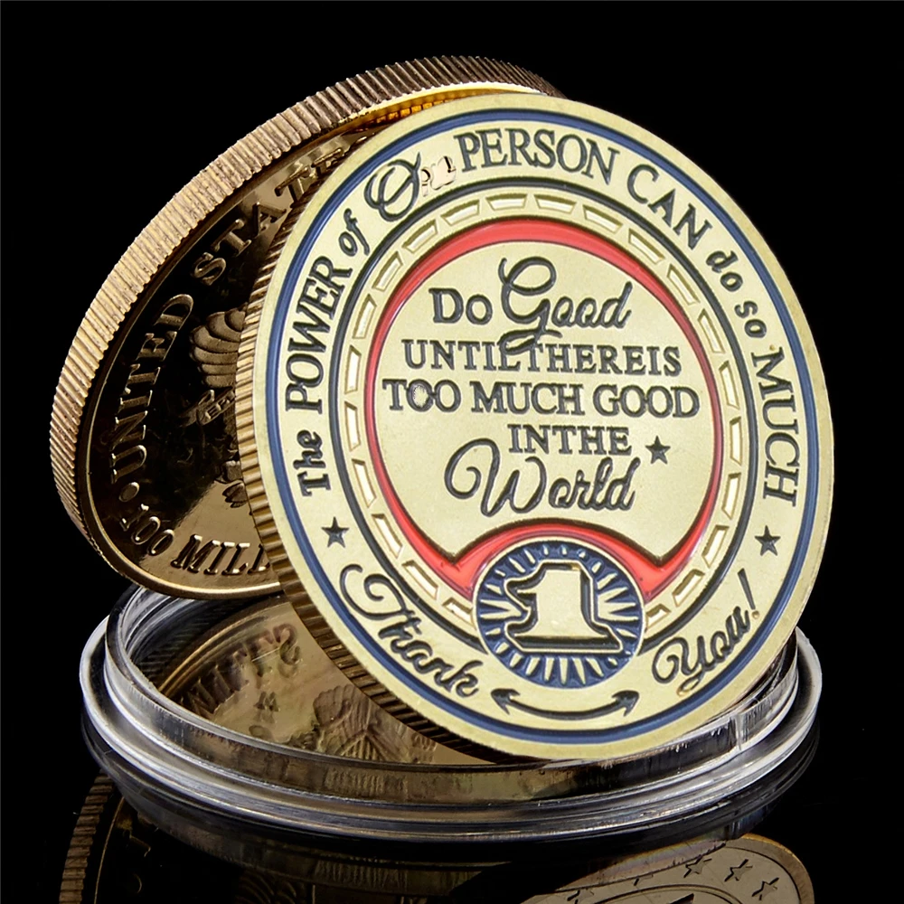 We Can Do So Much The Power of Person Do Good Until Thereis Challege Coin Collectible