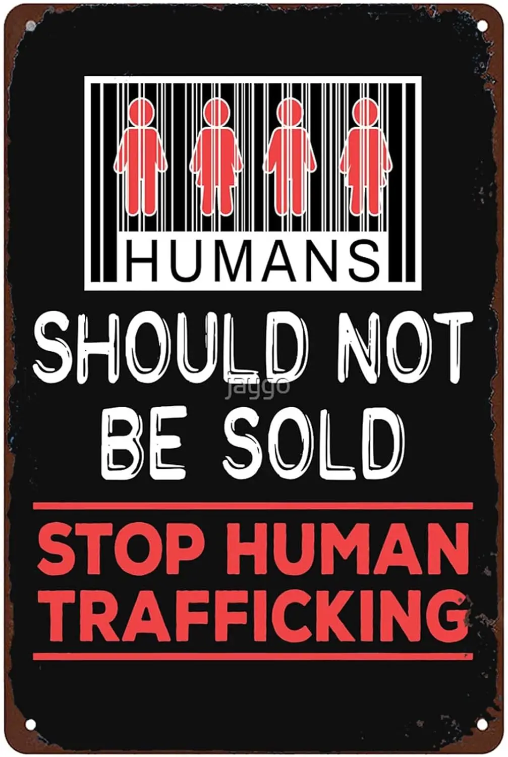 Humans Should Not Be Sold Stop Human Trafficking Metal Signs Vintage Kitchen Garden Bathroom Bar Man Cave Coffee Bar Gift 8x12in