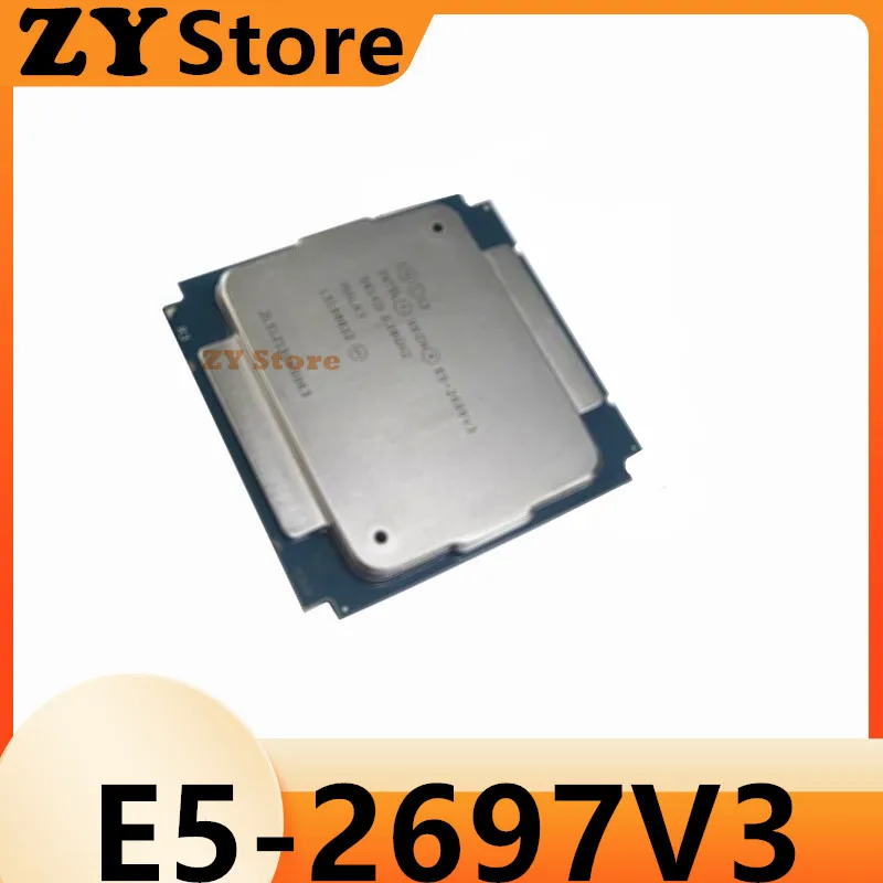 Xeon E5-2697 v3 E5 2697 v3 E5 2697v3 2.6 GHz Fourteen Cores Twenty-eight Threads 35M 145W 22nm CPU Processor LGA 2011-3