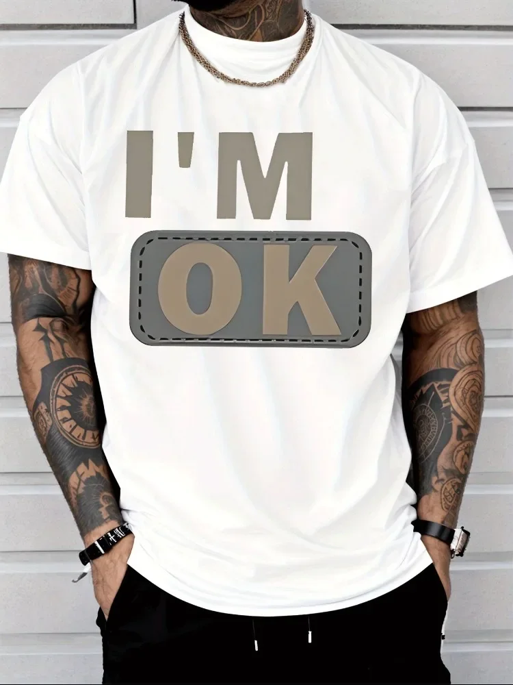 Mens Summer Crew Neck Short Sleeve T Shirt I M OK Patch Slogan Print Black Tee Casual Streetwear Loose Fit Daily Fashion Top