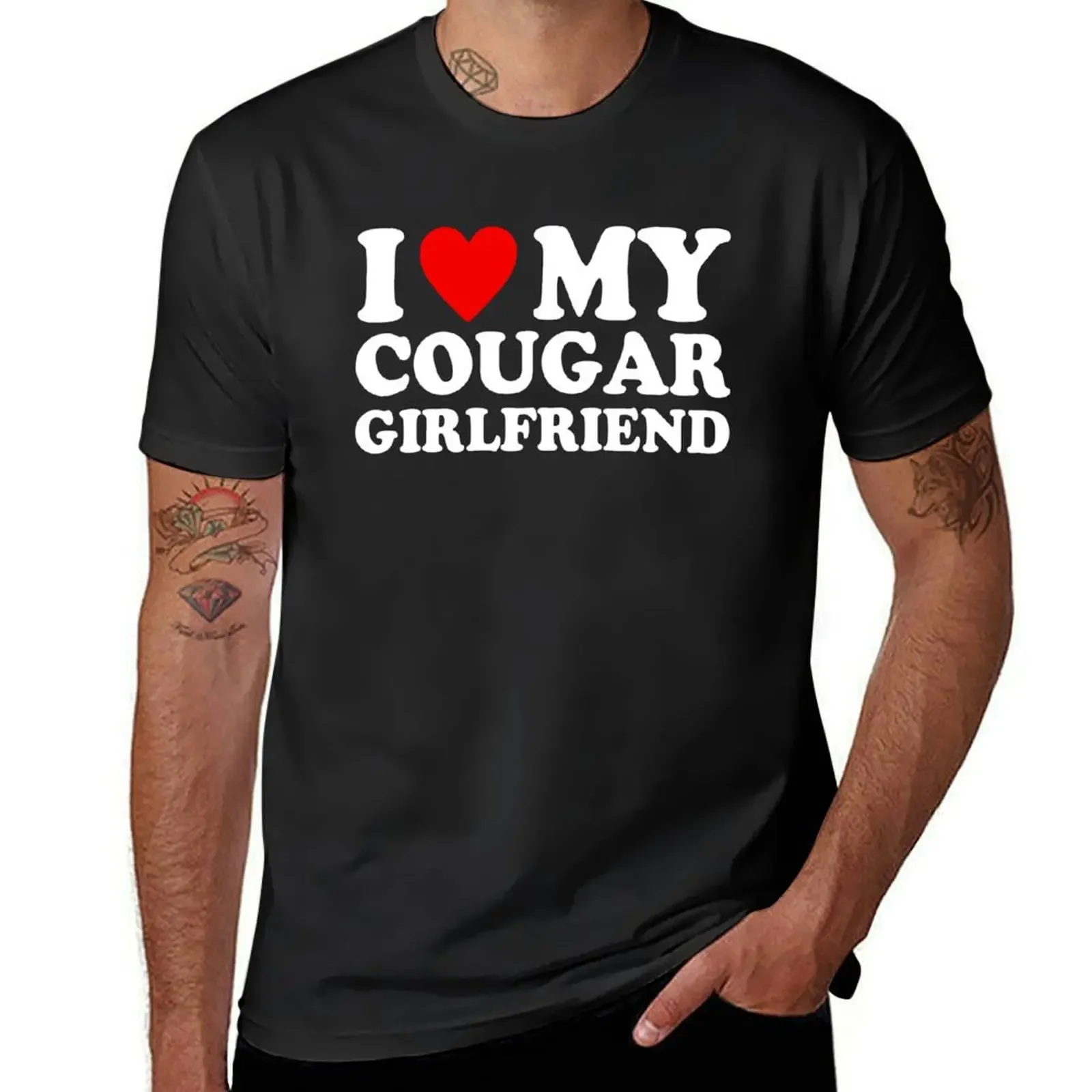 I Love My Cougar Girlfriend shirt I Heart My Cougar Girlfriend GF T-Shirt kawaii clothes heavyweights plain black t shirts men