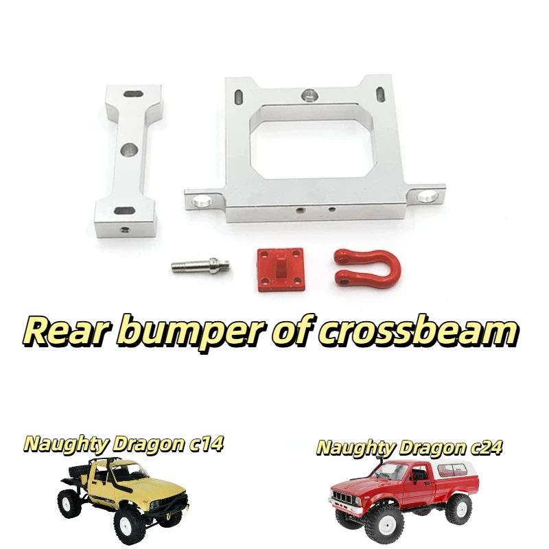 

Naughty Dragon 1/16 C14 C24 B14 B24 B36 remote control car accessories upgrade crossbeam rear bumper