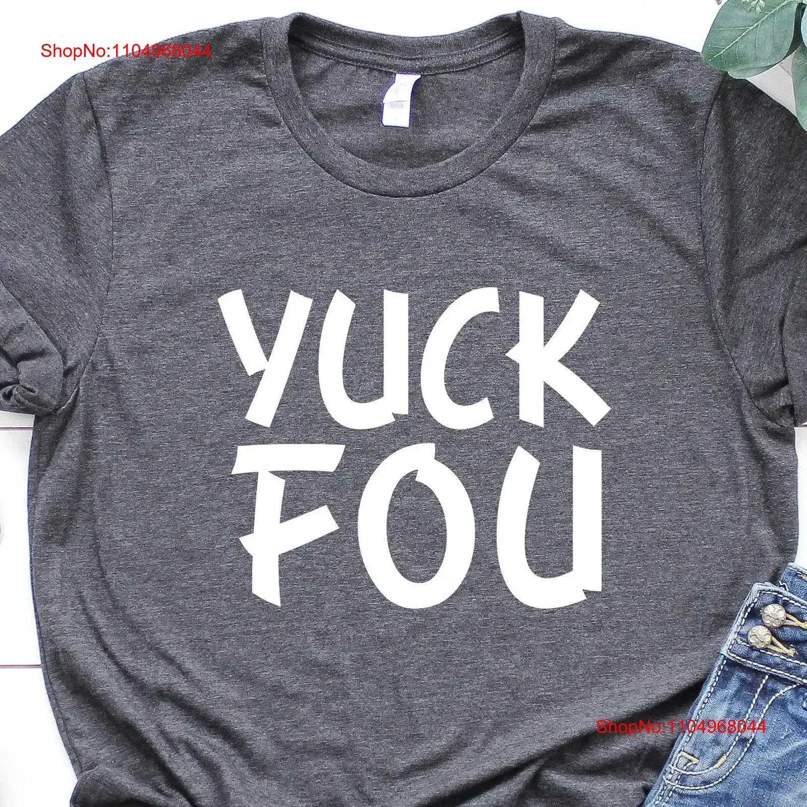 

Рубашка Yuck Fou саркастическая футболка забавная женская футболка на день рождения грубые рождественские для Bff подруги наступательная винтажная стираная рубашка