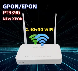 New XPON ONU GE 2USB TEL HGU WIFI 2.4G&5G Dual Band ONT EPON/GPON English version PT939G Optical fiber modem router