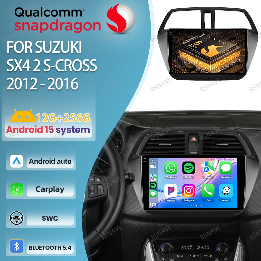 

Car Radio Android 15 For Suzuki SX4 2 S-Cross 2012 - 2016 Autoradio DVD 4G LTE Viedo Player QLED Qualcomm Multimedia 5G WIFI GPS