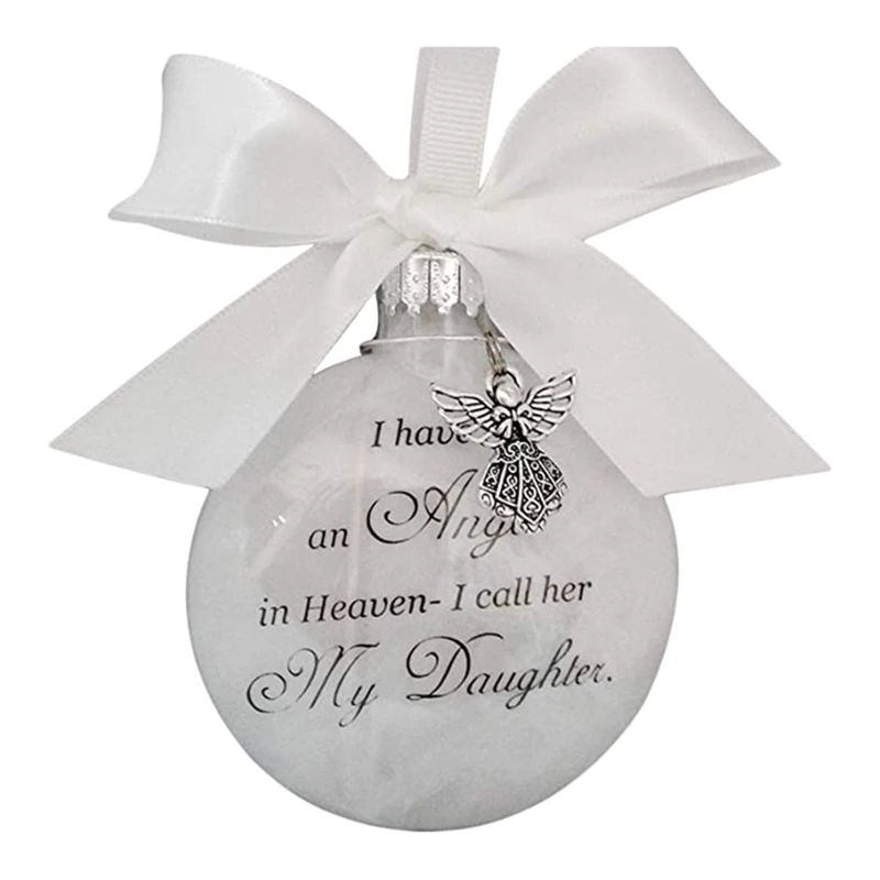 I Have Angel in Heaven Ball Ornament I Call Her Mom Daughter for Brother Dad Son Memorial Sympathy Gift