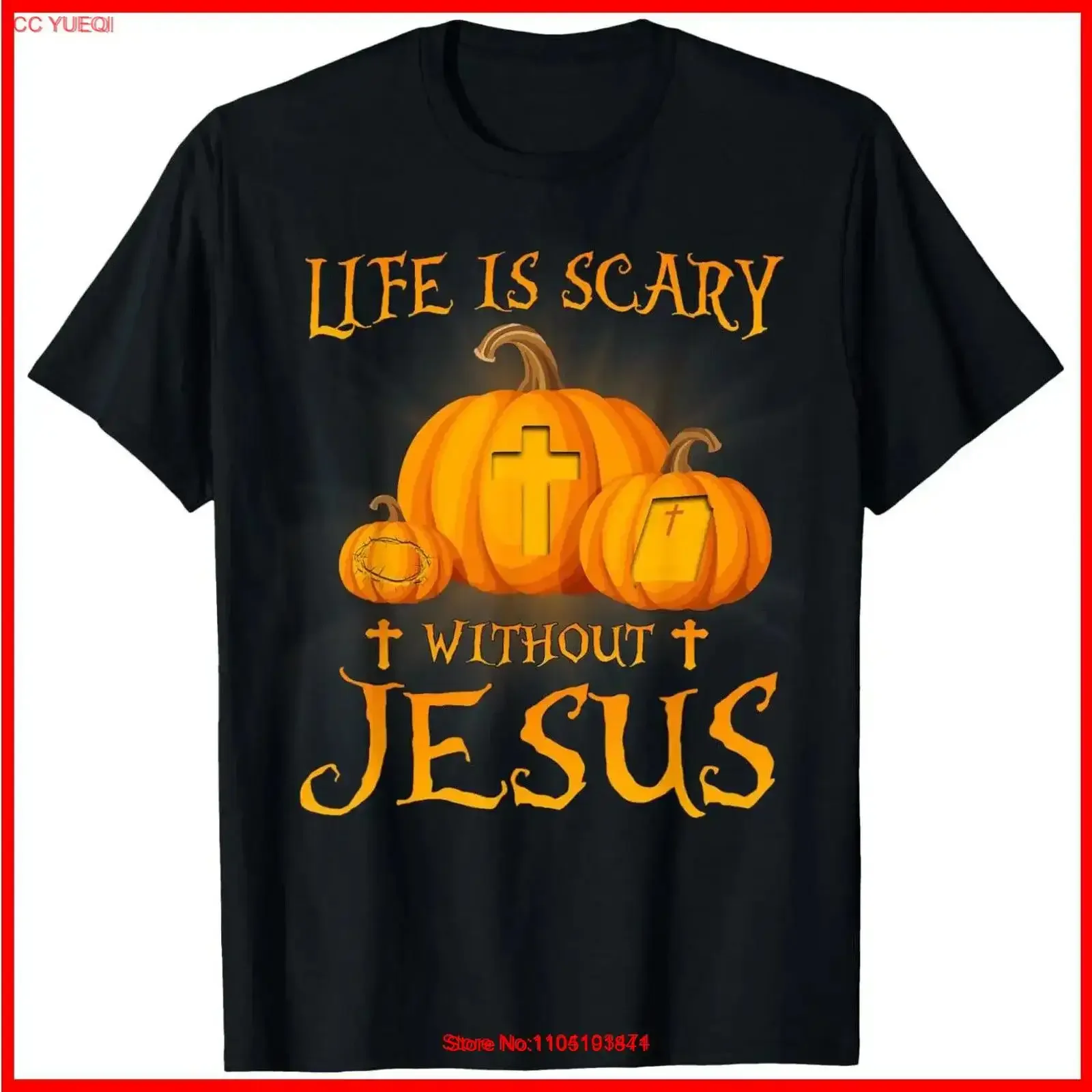 Life Is Scary without Jesus Halloween Pumpkin Christian Black Cotton T Shirt vintage Washed Casual Stretched Slightly