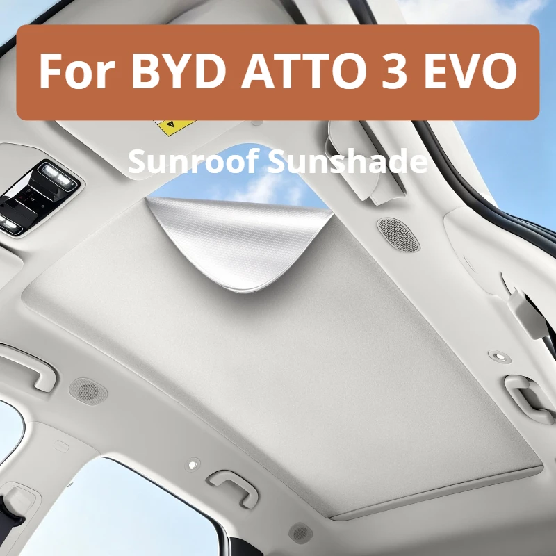 

For BYD ATTO 3 EVO Yuan Plus Electrostatic Adsorption Sunroof Sunshade Roof Heat Insulation Light Blocking Sun Shield Accessorie