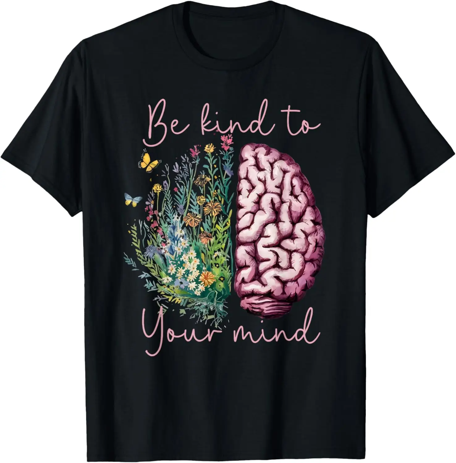 Be Kind To Your Mind Mental Health Matters Awareness Anxiety T-Shirt 100% Cotton Trendy Y2K Short-Sleeve Tee – Soft, Quick-Drying, & Moisture-Wicking; Ideal for Sports or Casual Wear; Great Gift for Christmas or Halloween.