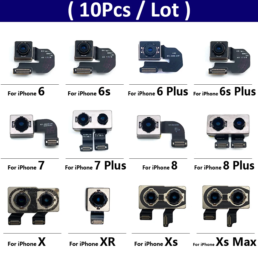 

10 шт./партия, задняя большая задняя камера, гибкий кабель, основной модуль камеры для iPhone 6 6G 6S 7 7G 8 8G Plus X XR XS Max, запасные части