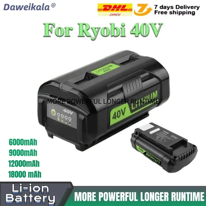 Daweikala 40Vlithium Battery 6.0Ah-9.0Ah-12.0Ah OP4040 OP4026 OP4030 OP4050 OP4060A OP40201 OP40301 For Ryobi Series Wireless Po