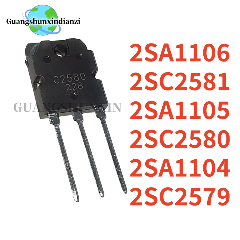 5Pairs 2SA1106 2SC2581 2SA1105 2SC2580 2SA1104 2SC2579 TO-3P A1106 C2581 A1105 C2580 A1104 C2579 Matched power transistors