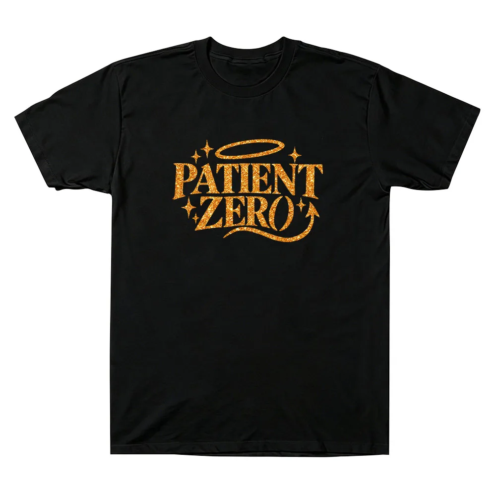 Patient Zero Song Lyrics Showgirl Encore T Shirt TS Comfort Pure Cotton Tees Women Men High Quality O-neck Short Sleeve Clothing