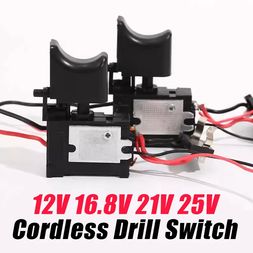 12V 16.8V 21V 25V Cordless Drill Switch Li-ion Electric Hand Drill Electric Screwdriver Speed Control Forward and Reverse