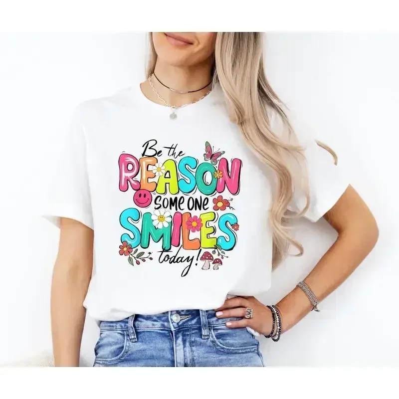 Be The Reason Someone Smiles Today T Shirt Inspirational Mental Health Positive Teacher For Her