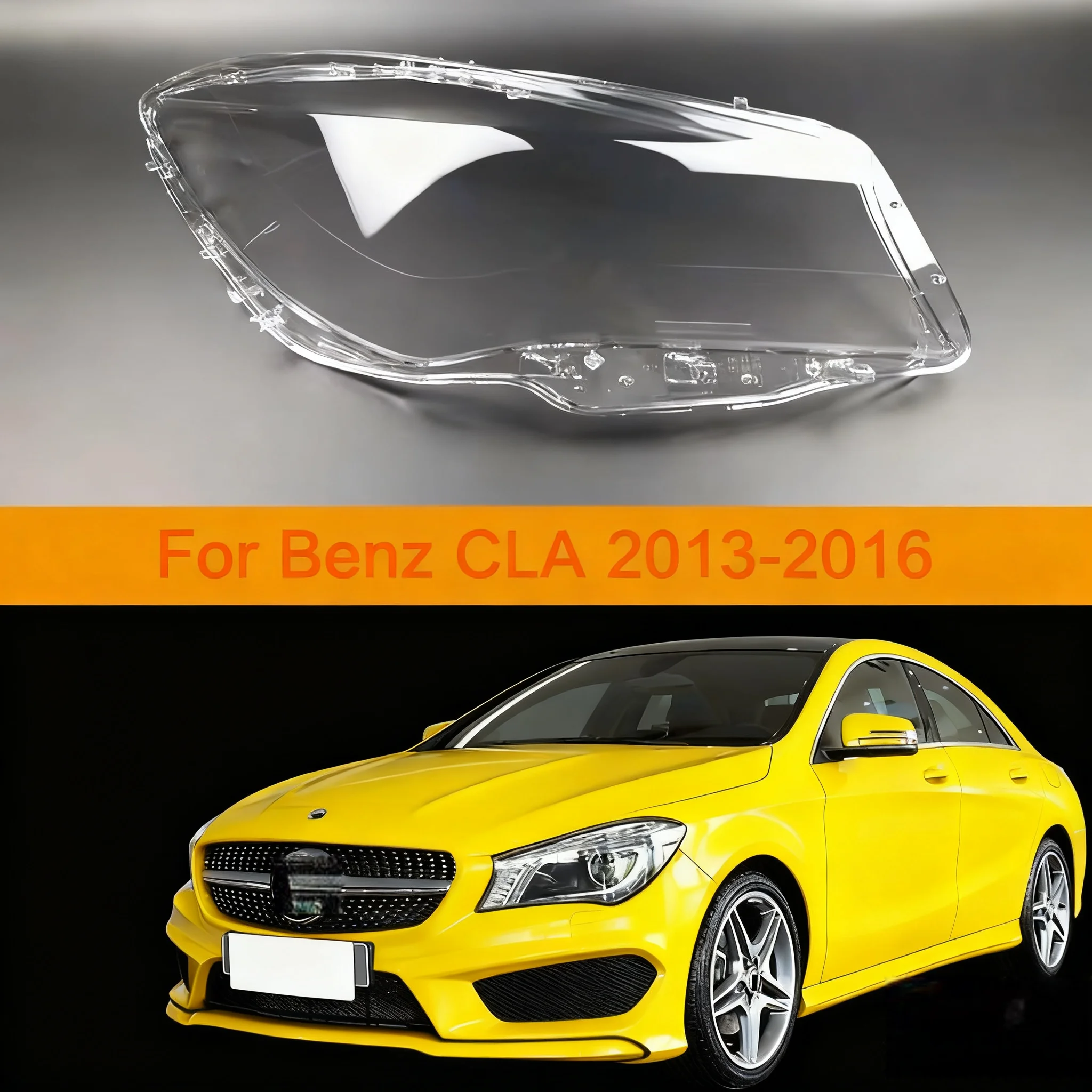 

For Mercedes Benz CLA W117 180 200 220 250 260 2013-2016 Car Headlight Lens Cover Lamp Shell Glass Headlamp Light