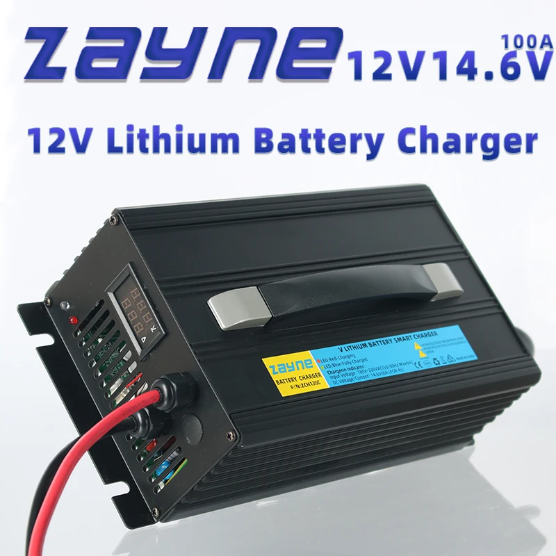 ZAYNE 12V Battery charger 4S 14.6V Lifepo Lead Acid 3S 12.6V lithium Battery 100A current Smart Charger for Electric vehicle RV